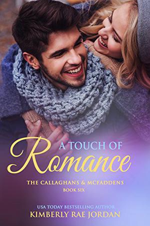 A Touch of Romance (The Callaghans & McFaddens #6)