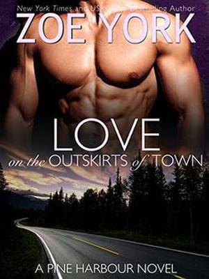 Love on the Outskirts of Town (Pine Harbour #7)