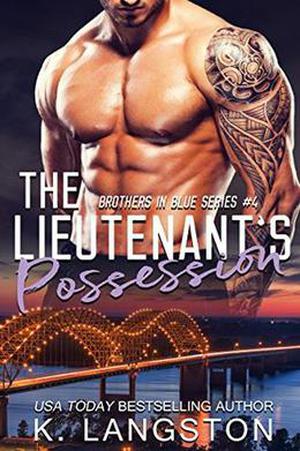 The Lieutenant's Possession (Brothers in Blue #4)