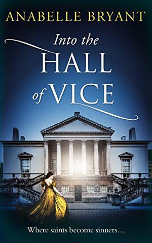 Into the Hall of Vice (Bastards of London #2)