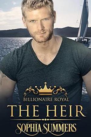 The Heir (Billionaire Royals #1)