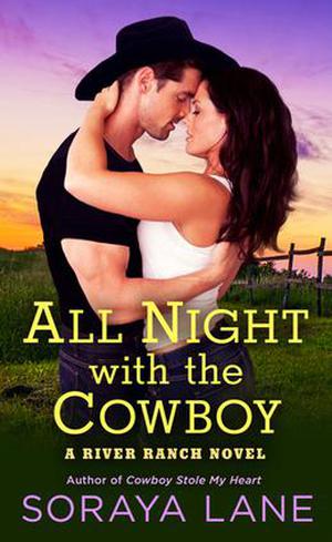 All Night with the Cowboy (River Ranch #2)