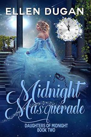 Midnight Masquerade by Ellen Dugan