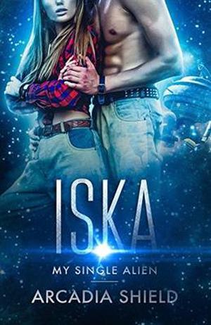 Iska (My Single Alien #4)
