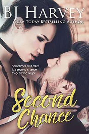 Second Chance by Bj Harvey