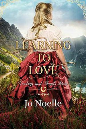 Learning to Love (Cowboys and Angels #21)
