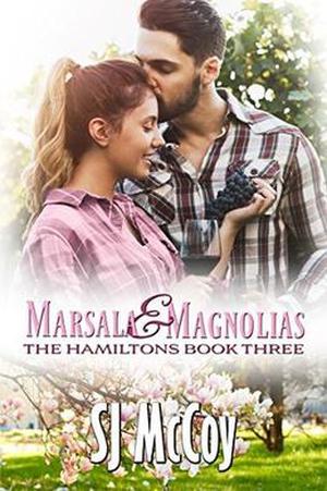 Marsala and Magnolias by SJ McCoy