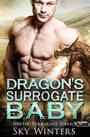 Dragon's Surrogate Baby by Sky Winters