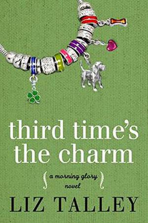 Third Time's The Charm by Liz Talley