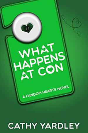 What Happens at Con (Fandom Hearts #4)