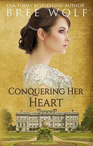 Conquering her Heart: A Regency Romance (Forbidden Love Novella #8)