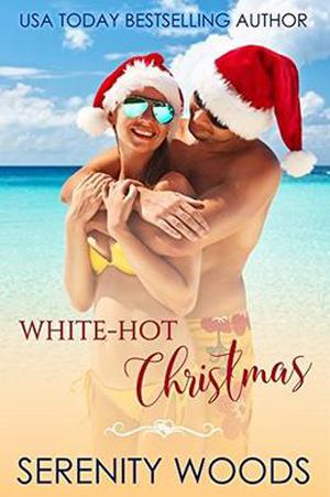 White-Hot Christmas by Serenity Woods