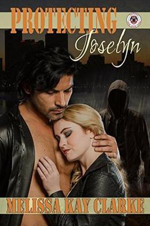 Protecting Joselyn: Team Cerebrus Book 1 (Team Cerberus #1)