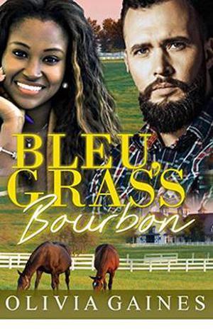 Bleu, Grass, Bourbon (Modern Mail Order Bride #7)