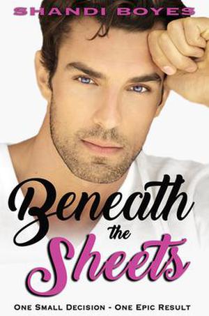 Beneath the Sheets by Shandi Boyes