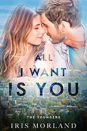 All I Want Is You by Iris Morland