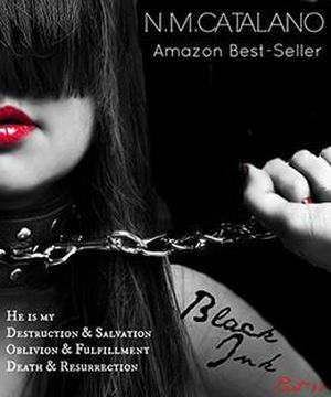 Black Ink: Part II by N.M. Catalano
