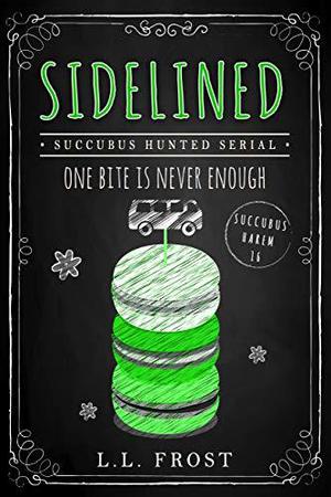 Sidelined (Succubus Harem #16)