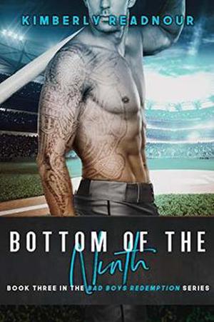 Bottom of the Ninth by Kimberly Readnour, Daqri Combs