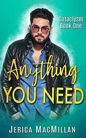 Anything You Need (Cataclysm #1)