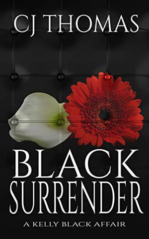 Black Surrender (Kelly Black Affair #7)