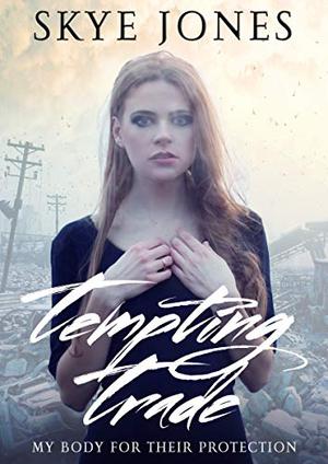 Tempting Trade by Skye Jones
