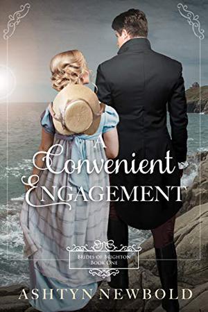 A Convenient Engagement by Ashtyn Newbold
