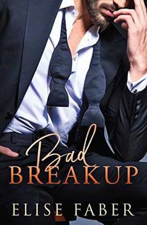 Bad Breakup (Billionaire's Club #2)