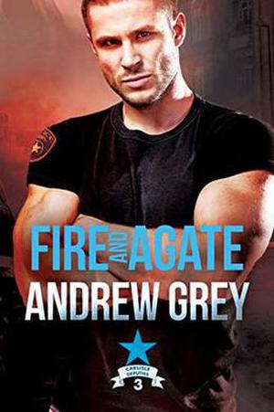 Fire and Agate by Andrew Grey