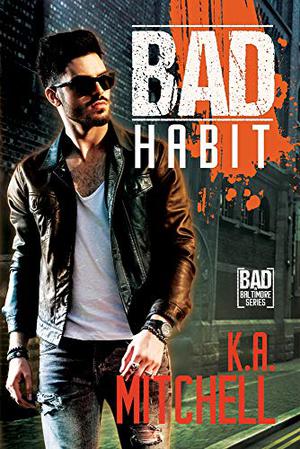 Bad Habit (Bad in Baltimore #6)