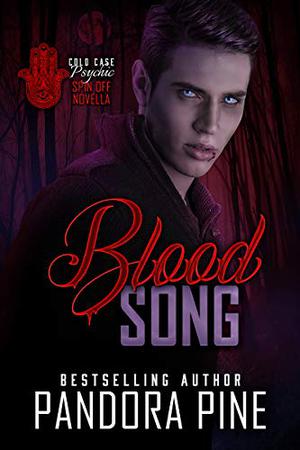 Blood Song (A Cold Case Psychic Spin Off #3)
