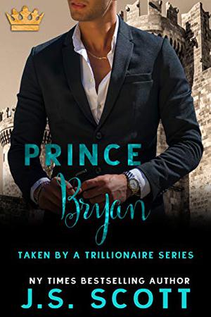 Prince Bryan by J.S. Scott