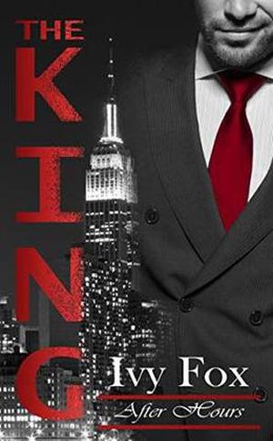 The King by Ivy Fox