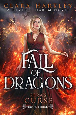 Fall of Dragons (Sera's Curse #3)