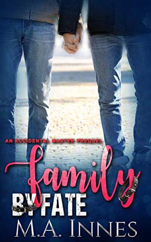 Family by Fate (The Accidental Master #0.5)