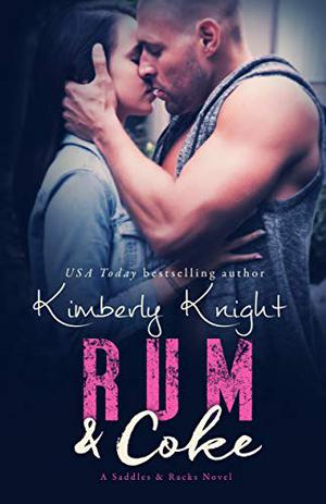 Rum & Coke (Saddles & Racks #4)