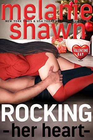 Rocking Her Heart (Valentine Bay #3)