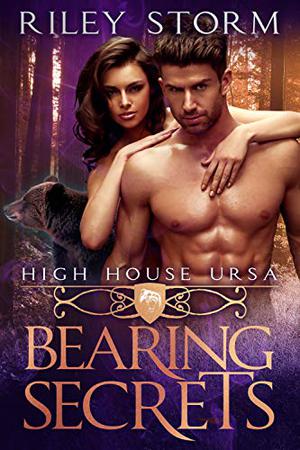 Bearing Secrets (High House Ursa #1)
