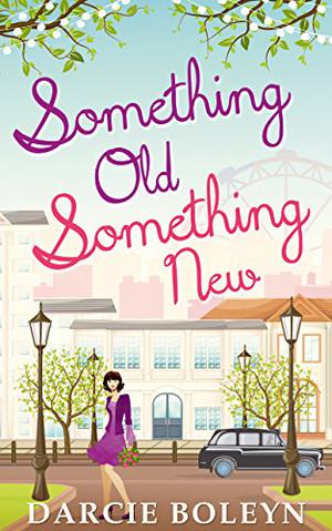 Something Old, Something New by Darcie Boleyn