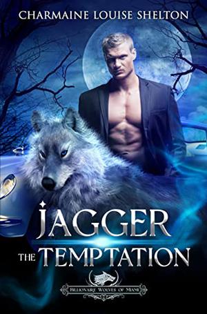 Jagger The Temptation by Charmaine Louise Shelton