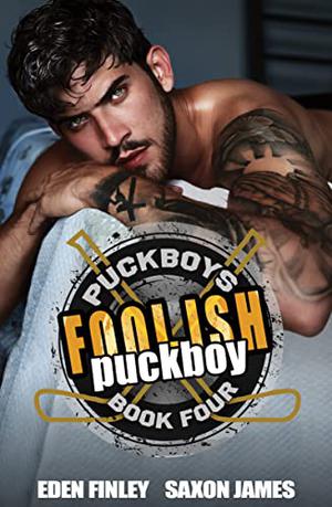 Foolish Puckboy (Puckboys #4)