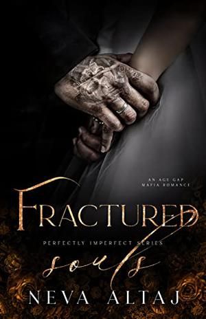 Fractured Souls (Perfectly Imperfect #6)