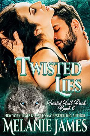 Twisted Lies by Melanie James