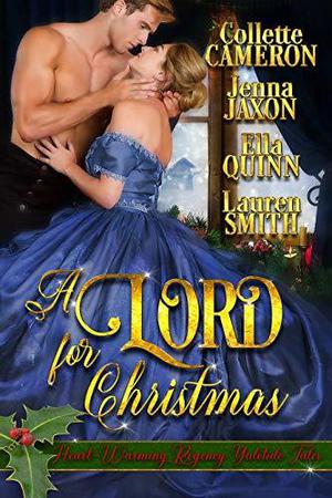 A Lord for Christmas: Heart-Warming Regency Yuletide Tales (The Trevors #4)