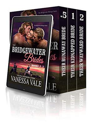 Their Bridgewater Brides Boxed Set, Volume One (Bridgewater Ménage #0.5-2)