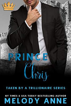 Prince Christopher by Melody Anne