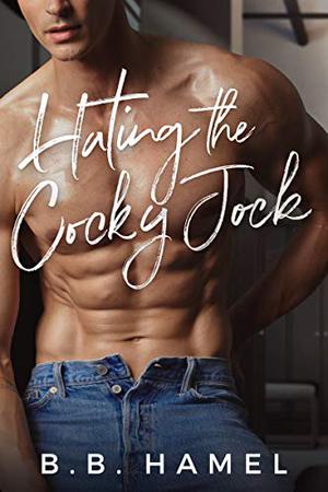 Hating the Cocky Jock (Hate Love #4)