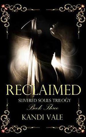 Reclaimed by Kandi Vale