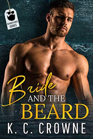 Bride and The Beard (Bearded Brothers #5)