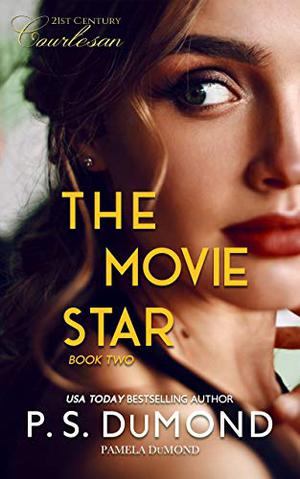 MOVIE STAR (21st Century Courtesan #2)